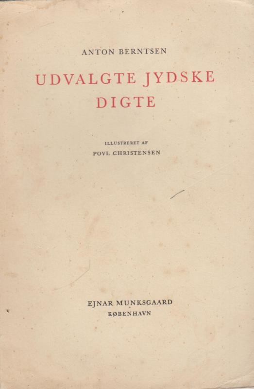 Udvalgte jydske digte (I+II i et bind)