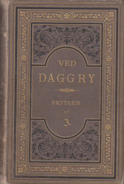 Ved daggry / Den nye pige (1888)