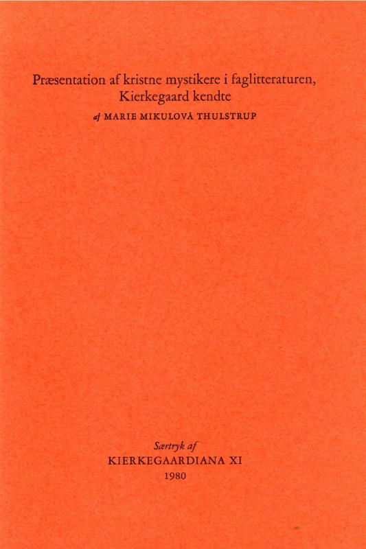Præsentation af kristne mystikere i faglitteaturen, Kierkegaard kendte