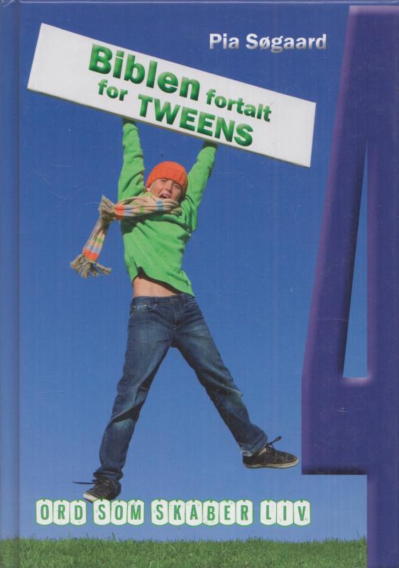 Bibelen fortalt for tweens 4