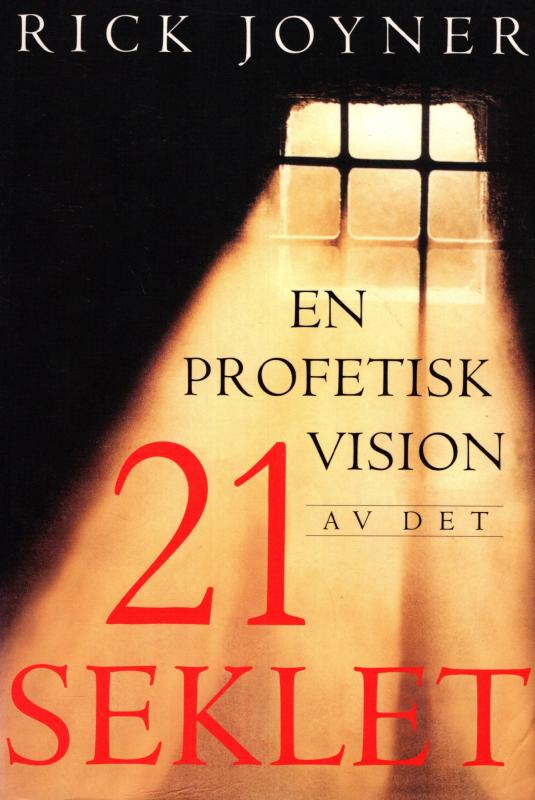 En profetisk vision av det 21 seklet