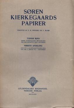 Søren Kierkegaards papirer (tiende bind) første til femte afdeling