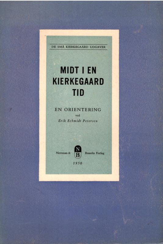 Midt i en Kierkegaard tid