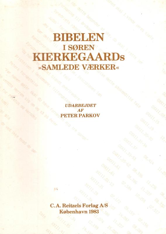 Bibelen i Søren Kierkegaards "Samlede værker"