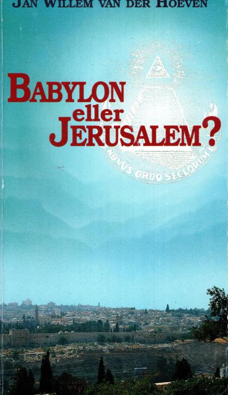 Babylon eller Jerusalem?