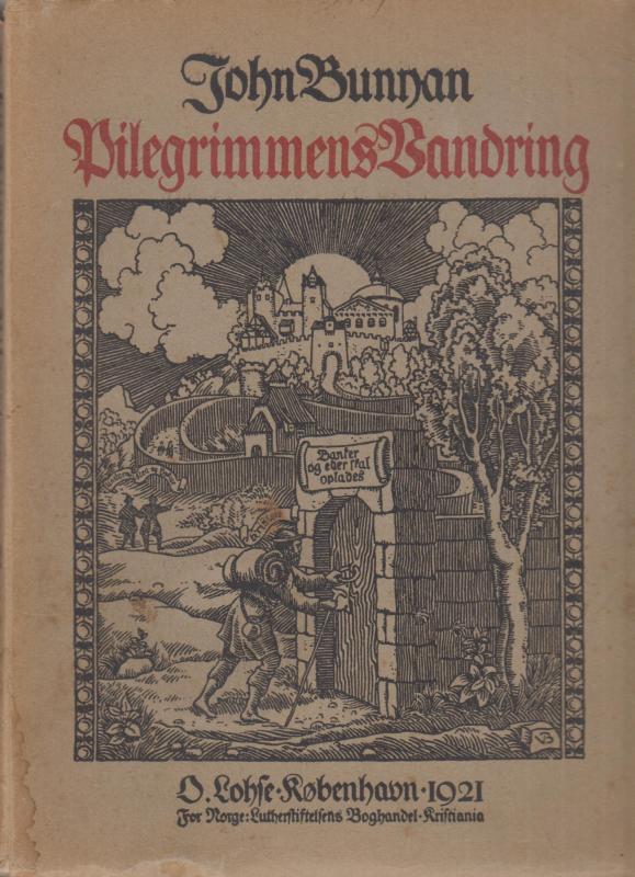 Pilegrimmens Vandring (1921) 2. del og John Bunyans liv ¤