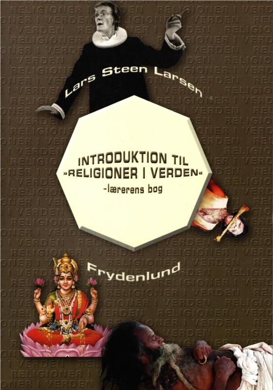 Introduktion til - Religioner i verden - lærerens bog