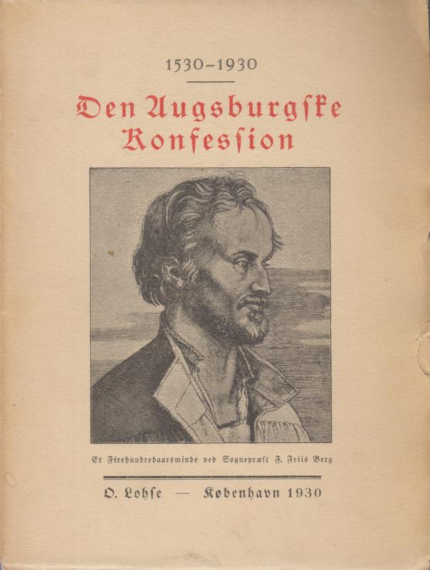 Den ausburgske konfession 1530 - 1930