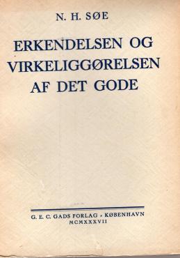 Erkendelsen og Virkeliggørelsen af det Gode