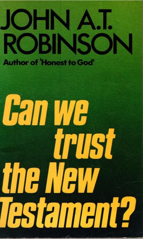Can we trust the New Testament?