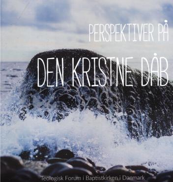 Perspektiver på den kristne dåb