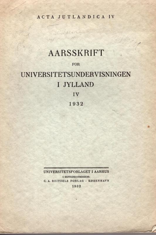 Aarsskrift for Universitetsundervisningen i Jylland IV 1932