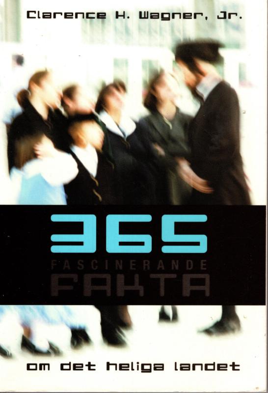 365 fascinerande fakta om det heliga landet