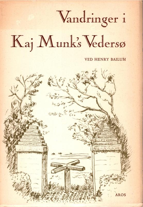 Vandringer i Kaj Munk's Vedersø