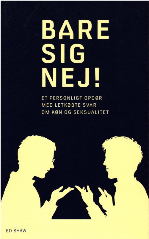 Bare sig nej!