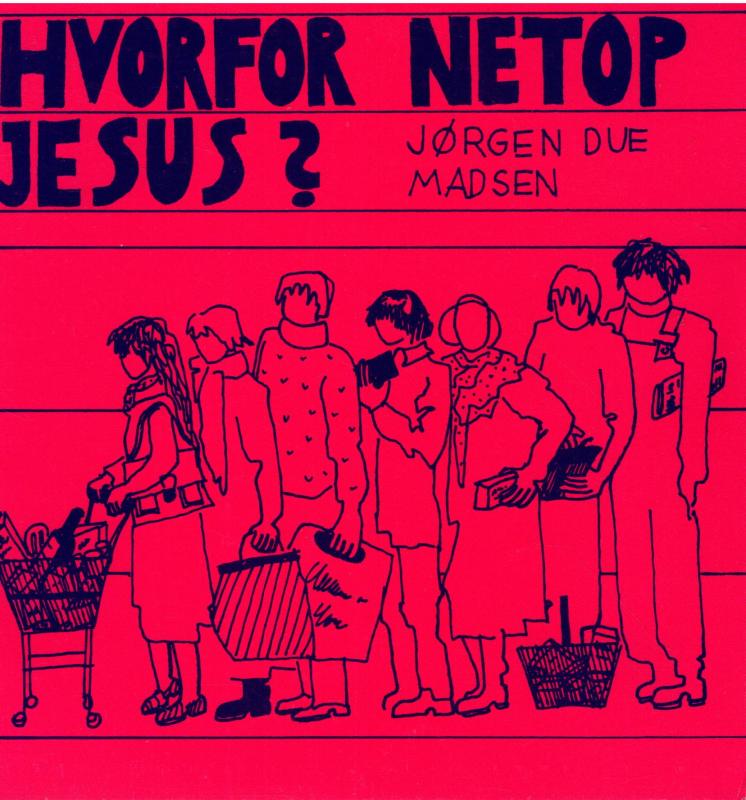 Hvorfor netop jesus?