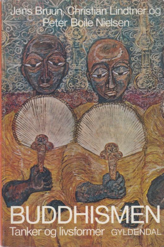 Buddhismen, Tanker og livsformer