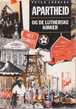 Apartheid og de Lutherske kirker