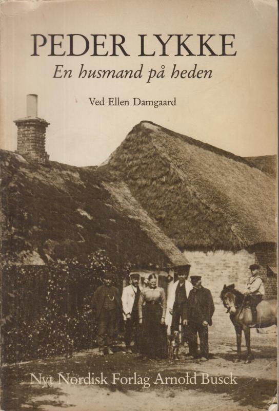 Peder Lykke - En husmand på heden