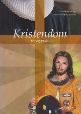 Kristendom - tro og praksis