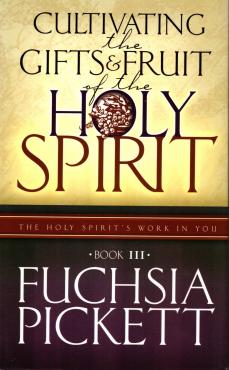 Cultivating The Gifts & the Fruit og the Holy Spirit..: Holy Spirit's Work in You (som ny)