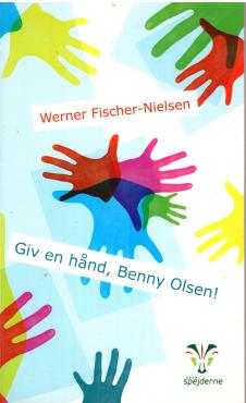 Giv en hånd, Benny Olsen!
