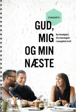 Gud, mig og min næste