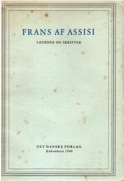 Frans af Assisi - Legende og skrifter