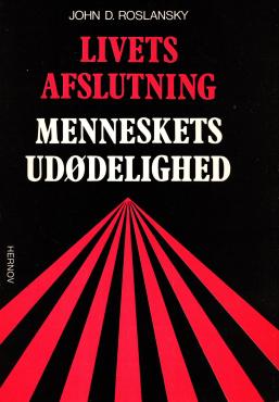 Livets afslutning - menneskets udødelighed
