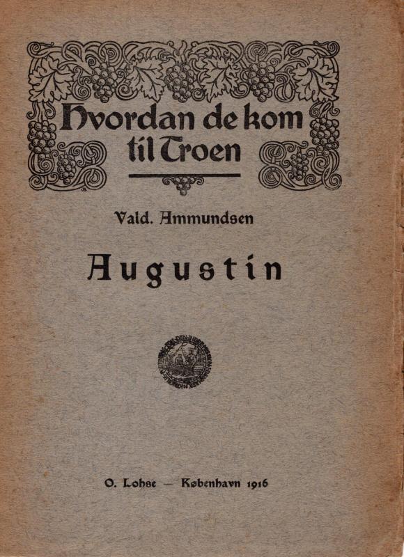 Hvordan de kom til Troen - Augustin
