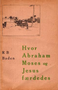 Hvor Abraham Moses og Jesus færdedes