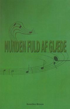 Munden fuld af glæde