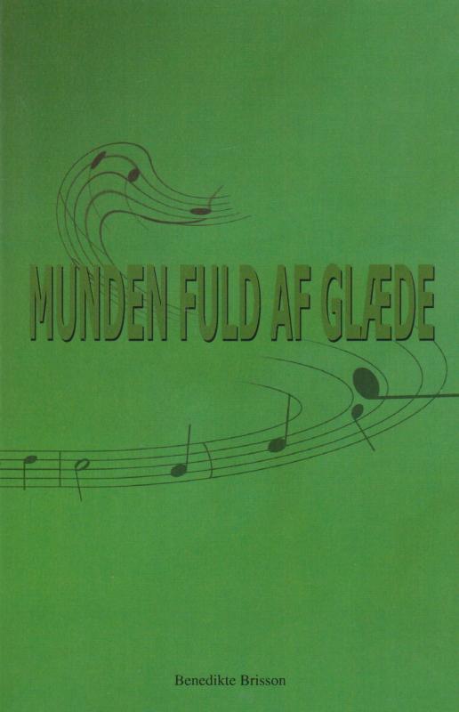 Munden fuld af glæde