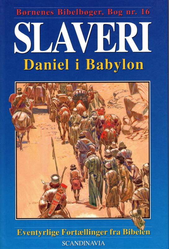 Slaveri - Daniel i Babylon (Bog nr.16)