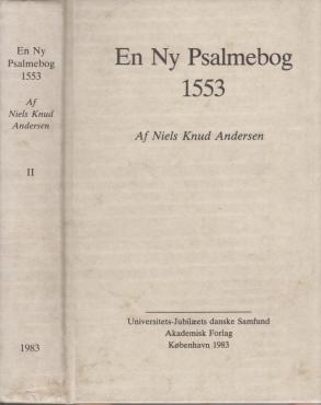 En ny psalmebog II (1553)