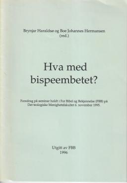 Hva med bispeembetet?