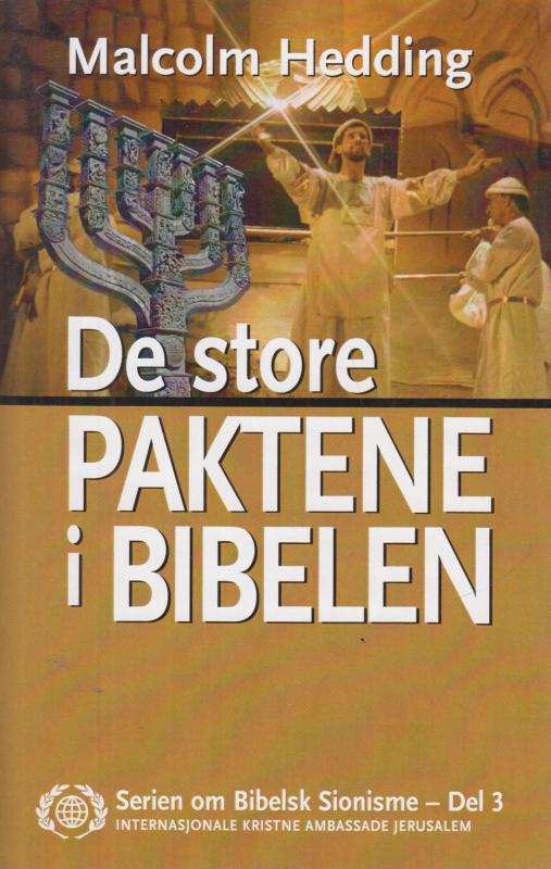 De store paktene i Bibelen (Del 3)