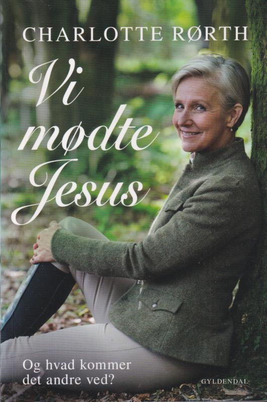 Vi mødte Jesus