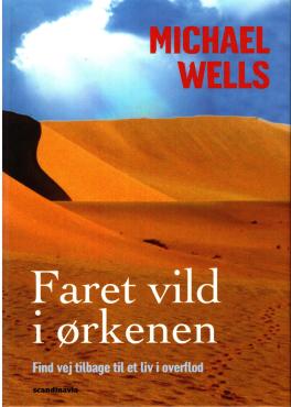 Faret vild i ørkenen - Find vej tilbage til et liv i overflod (som ny)