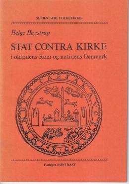 Stat contra kirke i oldtidens Rom og nutidens Danmark