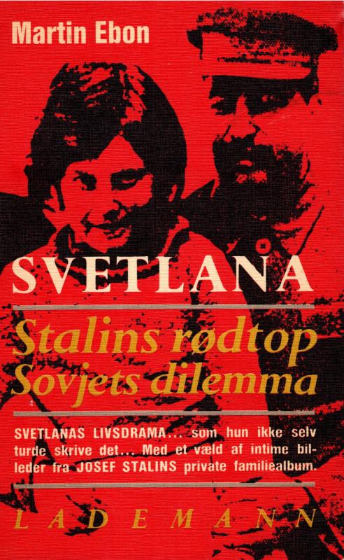 Svetlana - Stalins rødtop - Sovjets dilemma