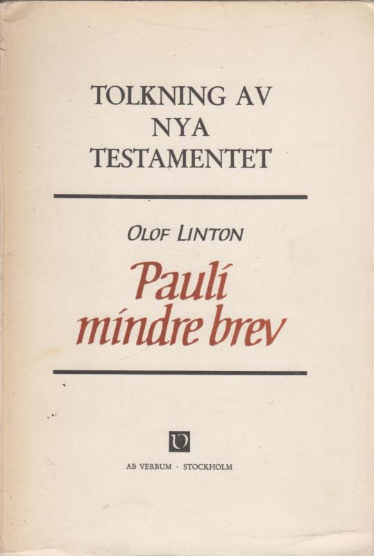 Tolkning av Nya Testamentet. Pauli mindre brev (nr. IX)