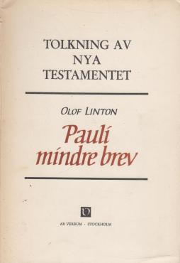 Tolkning av Nya Testamentet. Pauli mindre brev (nr. IX)