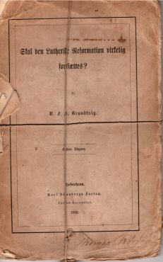 Skal den Lutherske Reformation virkelig fortsættes?