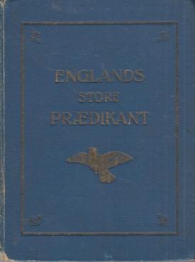 C. H. Spurgeon, Englands store prædikant (1914)