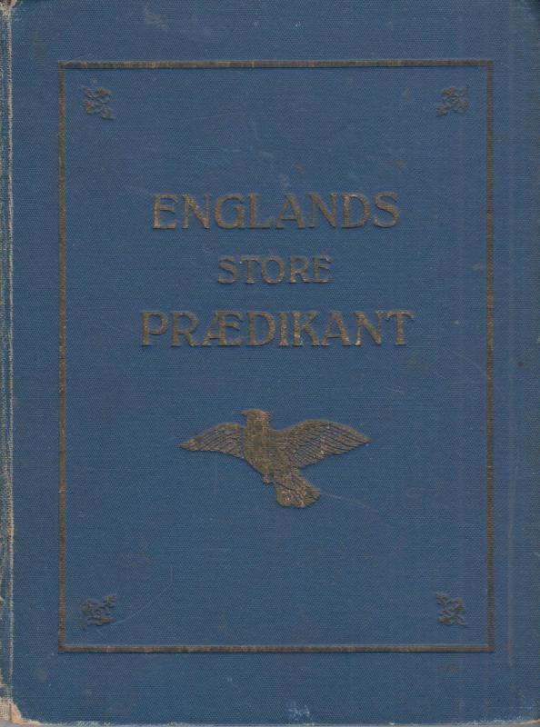 C. H. Spurgeon, Englands store prædikant (1914)