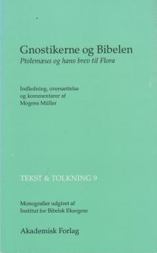 Gnostikerne og bibelen - Ptolemæus og hans brev til Flora