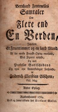 Samtaler om Flere end En Verden imellem et Fruentimmer og en lærd Mand (1764) ¤