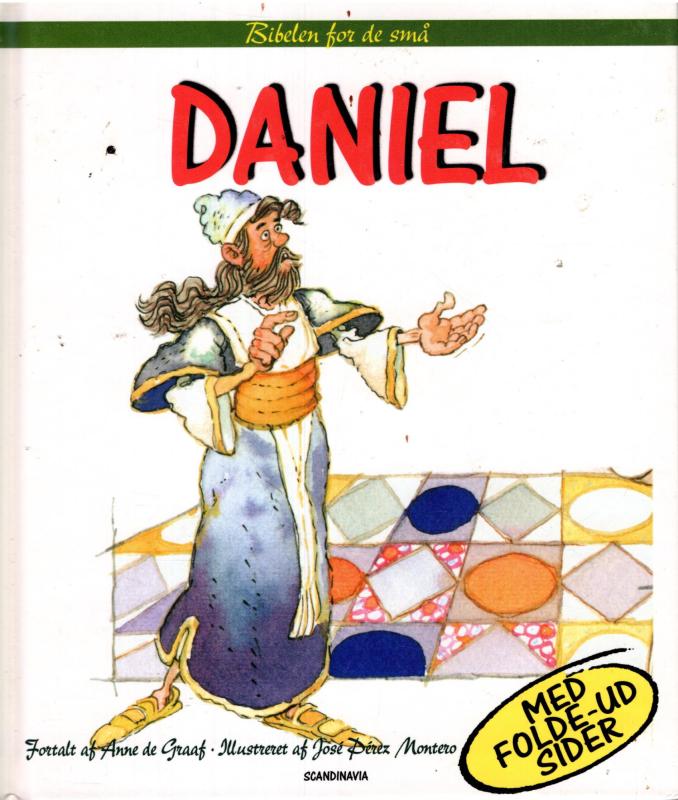 Bibelen for de små: DANIEL