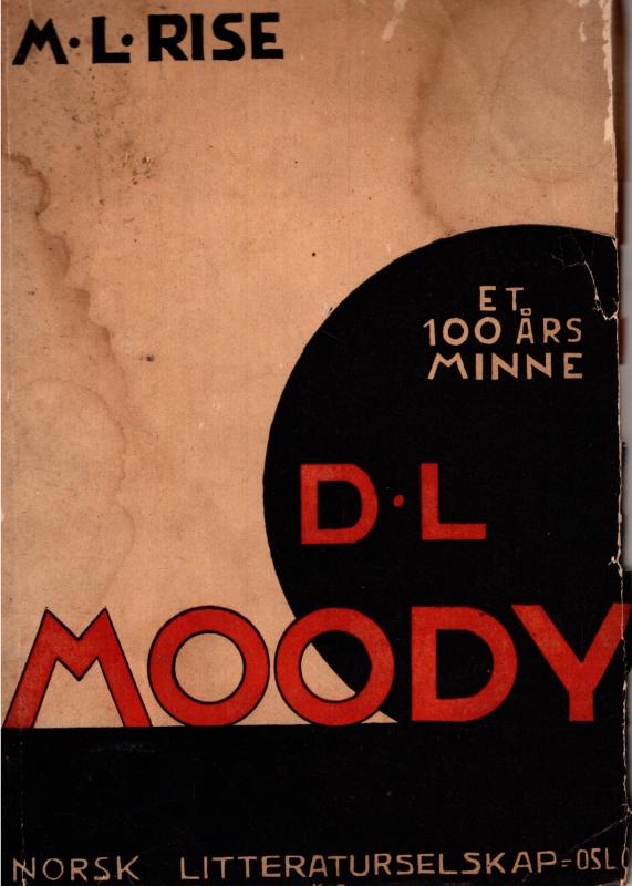 D. L. Moody - et 100 års minne